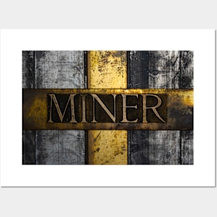 Miner Posters and Art